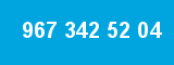 967 342 52 04